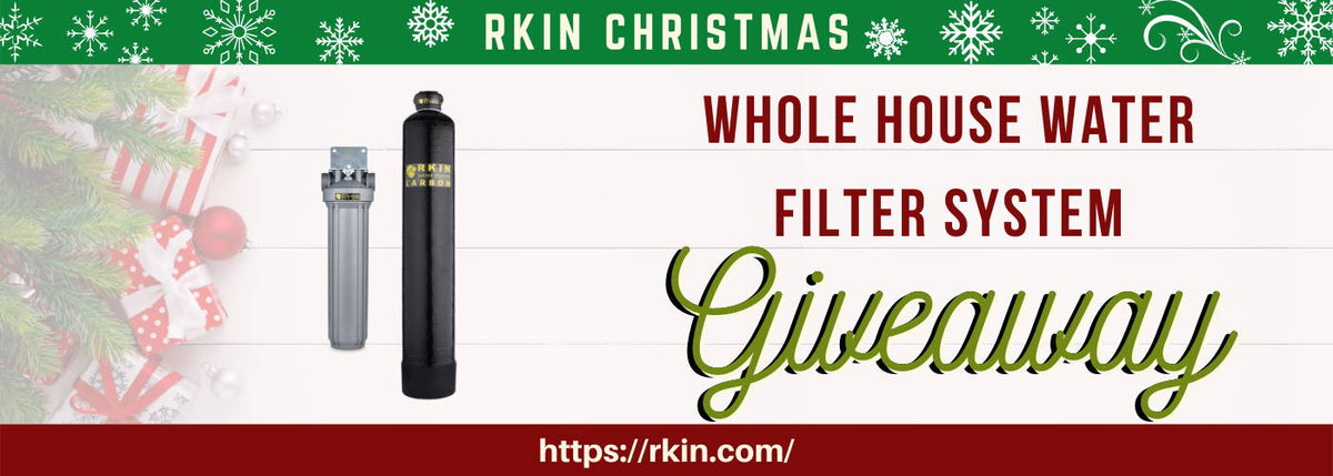 RKIN Christmas Whole House Water Filter System Giveaway 3 of 3 (LIVE)